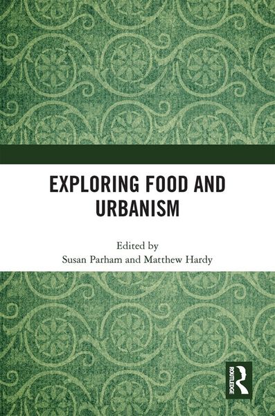 Produktbild: Exploring Food and Urbanism