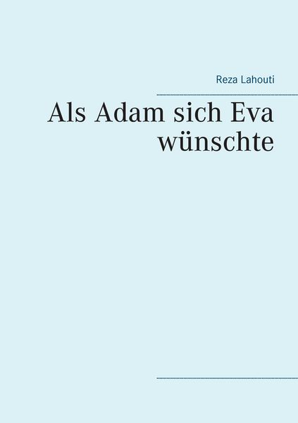 Produktbild: Als Adam sich Eva w&uuml;nschte