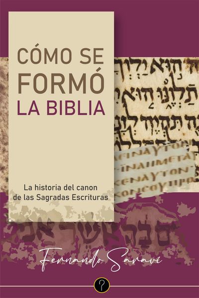 Produktbild: C&oacute;mo se form&oacute; la Biblia