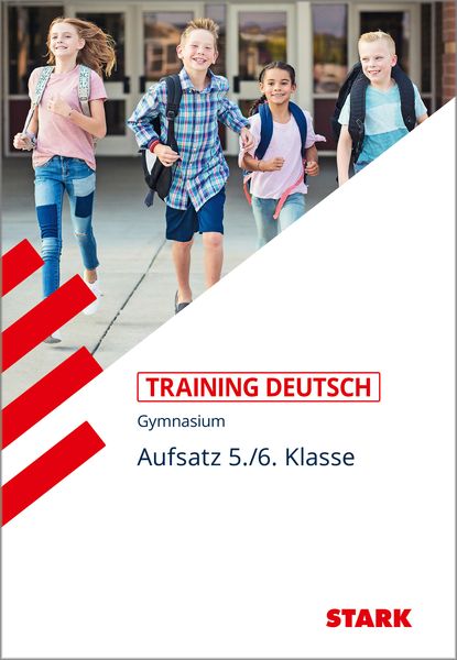 Training Grundwissen Deutsch. Aufsatz 5./6. Klasse G8