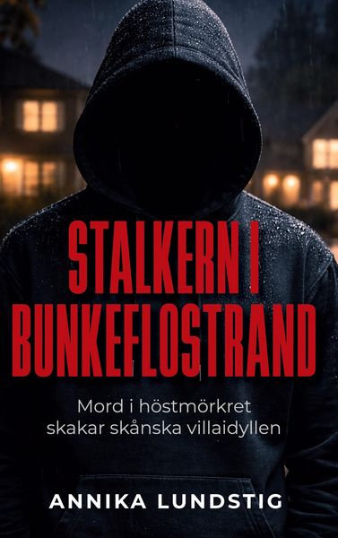 Produktbild: Stalkern i Bunkeflostrand