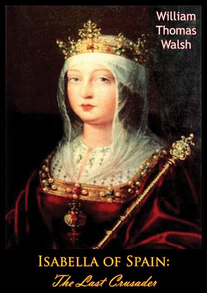 Produktbild: Isabella of Spain: The Last Crusader