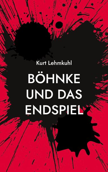 Produktbild: B&ouml;hnke und das Endspiel