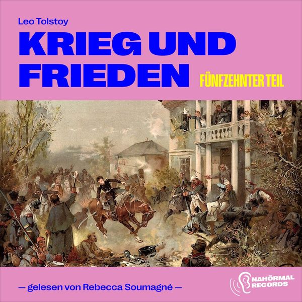 Produktbild: Krieg und Frieden (F&uuml;nfzehnter Teil)