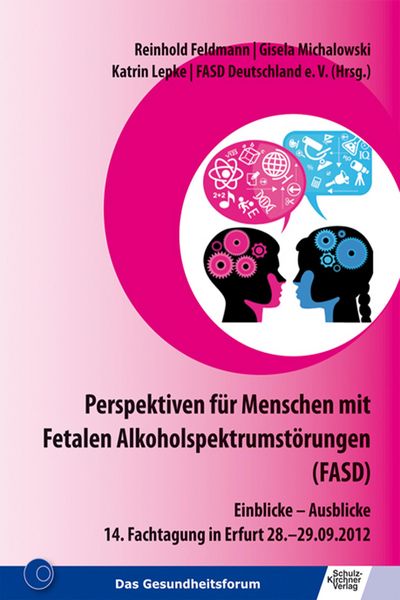 Produktbild: Perspektiven f&uuml;r Menschen mit Fetalen Alkoholspektrumst&ouml;rungen (FASD)