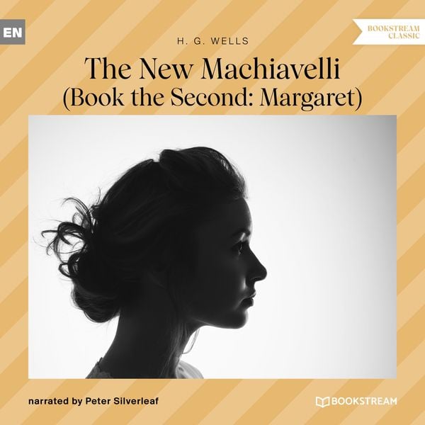 The New Machiavelli - H. G. Wells, Audio, 9783991352976