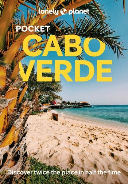 Lonely Planet Pocket Cabo Verde, Taschenbuch von Marc Di Duca, Lonely Planet, 9781837582327