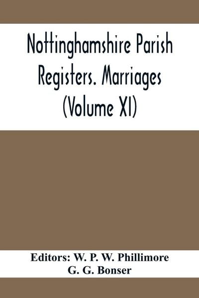 Produktbild: Nottinghamshire Parish Registers. Marriages (Volume XI)
