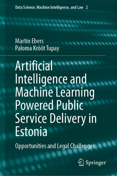 Produktbild: Artificial Intelligence and Machine Learning Powered Public Service Delivery in Estonia