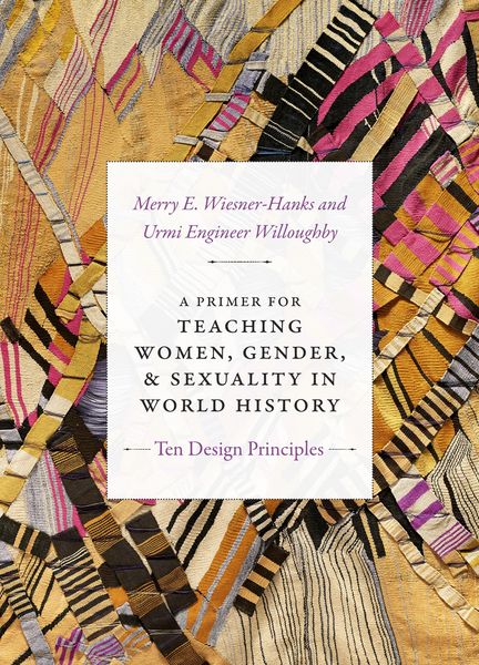 Produktbild: Primer for Teaching Women, Gender, and Sexuality in World History