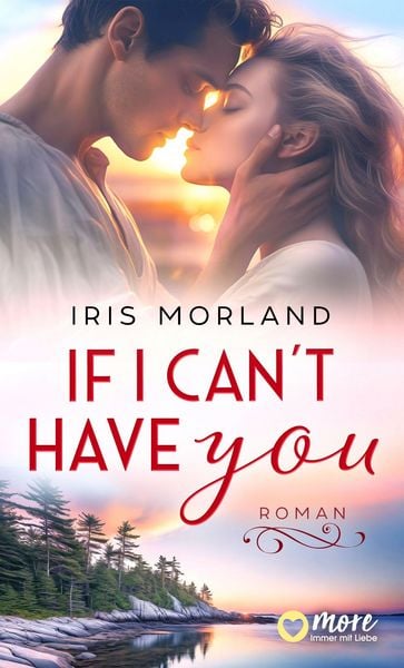 Produktbild: If I can&acute;t have you