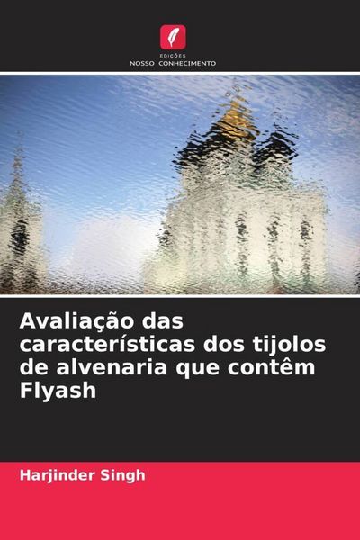 Produktbild: Avalia&ccedil;&atilde;o das caracter&iacute;sticas dos tijolos de alvenaria que cont&ecirc;m Flyash