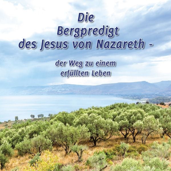 Produktbild: Die Bergpredigt des Jesus von Nazareth