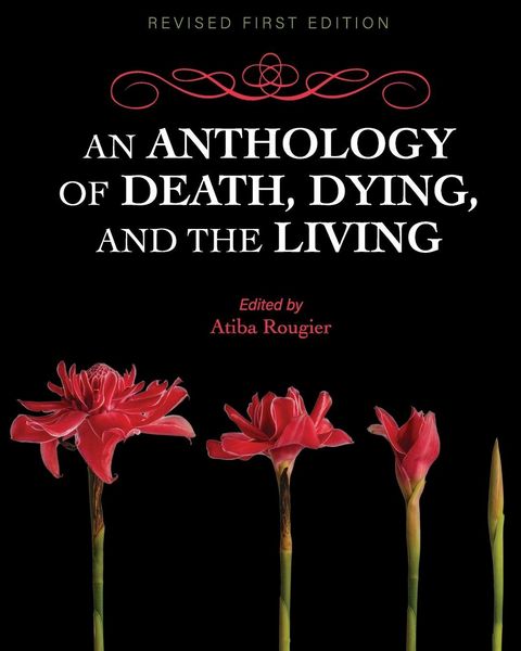 Produktbild: An Anthology of Death, Dying, and the Living