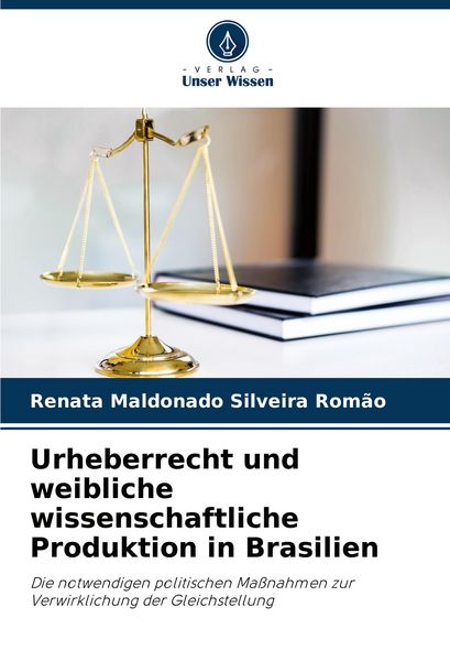 Produktbild: Urheberrecht und weibliche wissenschaftliche Produktion in Brasilien