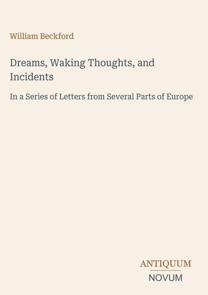 Produktbild: Dreams, Waking Thoughts, and Incidents