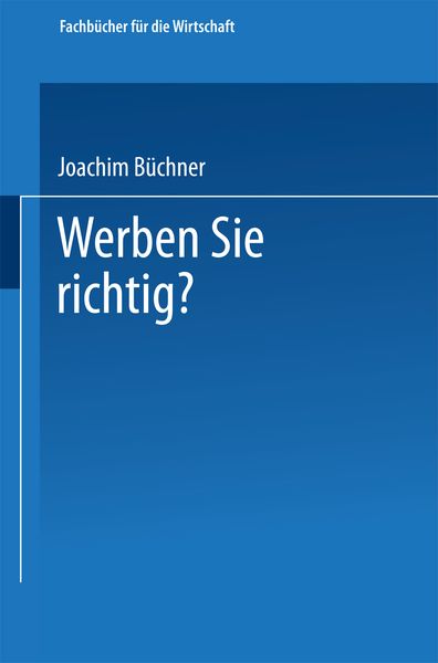 Produktbild: Werben Sie richtig?