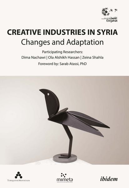 Creative Industries in Syria, Taschenbuch von , Ibidem, 9783838214016