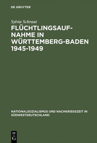 Produktbild: Fl&uuml;chtlingsaufnahme in W&uuml;rttemberg-Baden 1945-1949