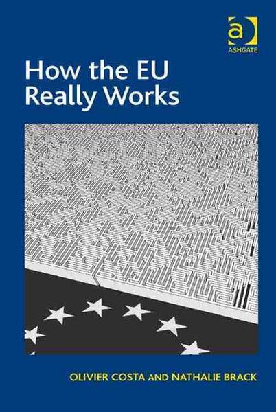 Produktbild: Costa, O: How the EU Really Works