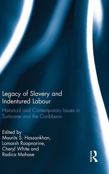 Produktbild: Legacy of Slavery and Indentured Labour