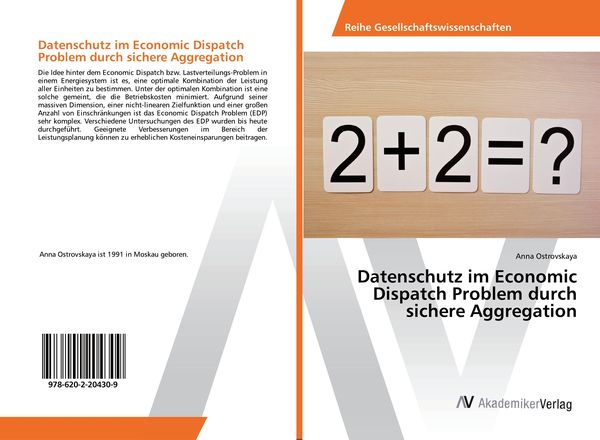 Datenschutz im Economic Dispatch Problem durch sichere Aggregation, Taschenbuch von Anna Ostrovskaya, AV Akademikerverlag, 9786202204309