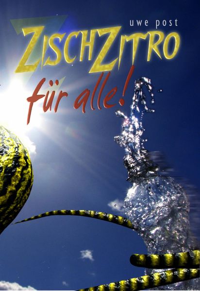 Produktbild: Zisch Zitro f&uuml;r alle!