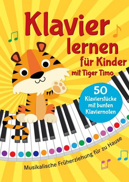 Produktbild: Klavier lernen mit Tiger Timo - F&uuml;nfzig Klavierst&uuml;cke f&uuml;r Kinder