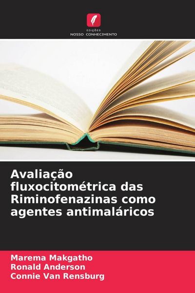 Produktbild: Avalia&ccedil;&atilde;o fluxocitom&eacute;trica das Riminofenazinas como agentes antimal&aacute;ricos