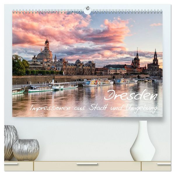 Produktbild: Dresden: Impressionen aus Stadt und Umgebung (hochwertiger Premium Wandkalender 2026 DIN A2 quer), Kunstdruck in Hochglanz