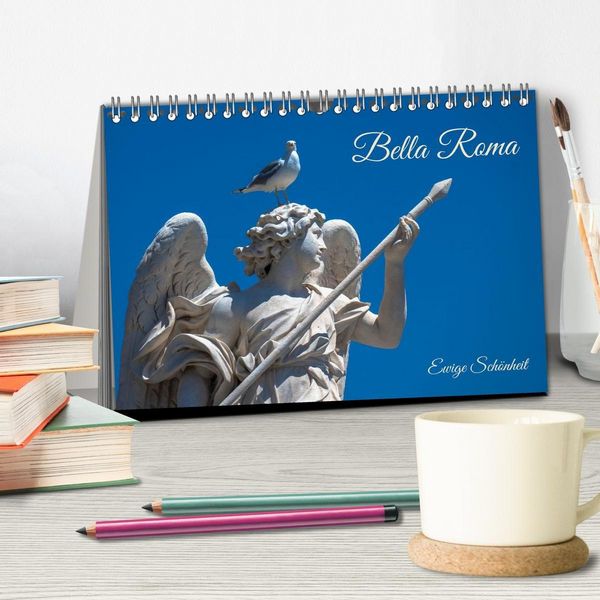 Produktbild: Bella Roma- Ewige Sch&ouml;nheit (Tischkalender 2027 DIN A5 quer), CALVENDO Monatskalender