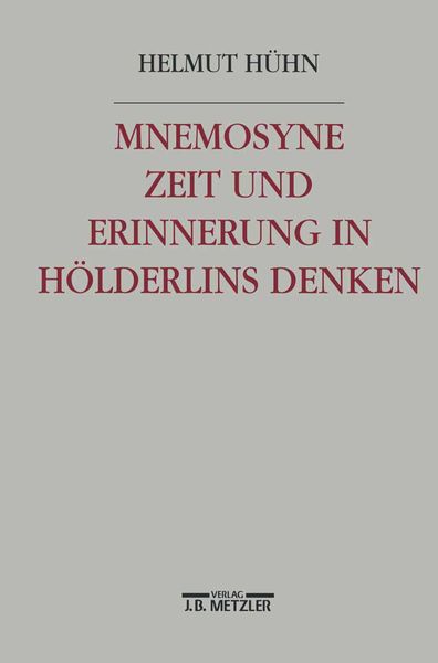 Produktbild: Mnemosyne. Zeit und Erinnerung in H&ouml;lderlins Denken