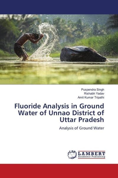 Produktbild: Fluoride Analysis in Ground Water of Unnao District of Uttar Pradesh