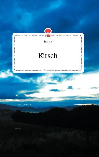 Produktbild: Kitsch. Life is a Story