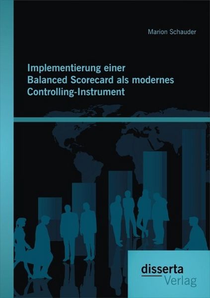 Produktbild: Implementierung einer Balanced Scorecard als modernes Controlling-Instrument