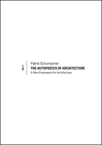 Produktbild: The Autopoiesis of Architecture