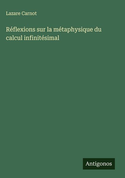 Produktbild: R&eacute;flexions sur la m&eacute;taphysique du calcul infinit&eacute;simal