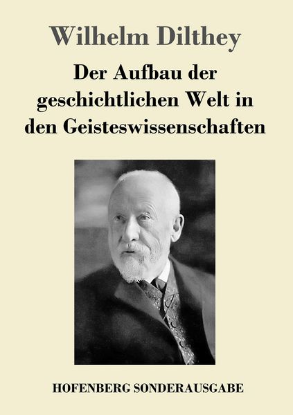 Produktbild: Der Aufbau der geschichtlichen Welt in den Geisteswissenschaften