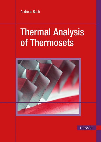 Produktbild: Thermal Analysis of Thermosets