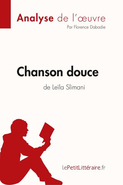 Produktbild: Chanson douce de Le&iuml;la Slimani (Analyse de l'oeuvre)