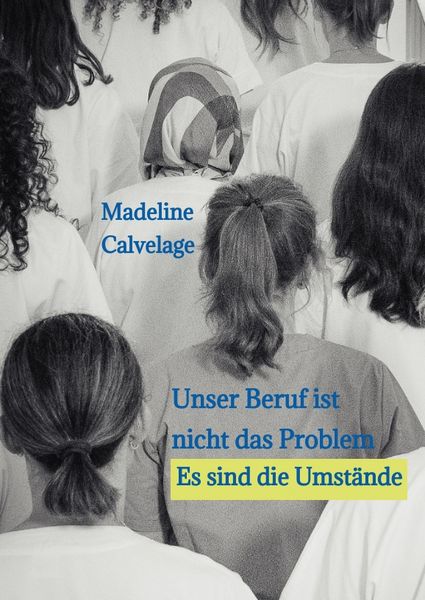 Produktbild: Unser Beruf ist nicht das Problem. Es sind die Umst&auml;nde
