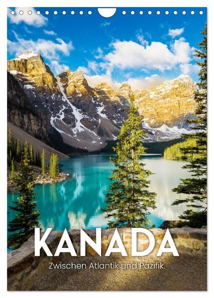 Produktbild: Kanada - Zwischen Atlantik und Pazifik. (Wandkalender 2026 DIN A4 hoch), CALVENDO Monatskalender