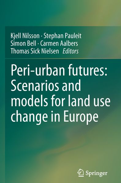 Produktbild: Peri-urban futures: Scenarios and models for land use change in Europe