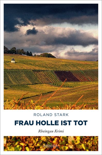 Frau Holle ist tot, Taschenbuch von Roland Stark, Emons Verlag, 9783954510153