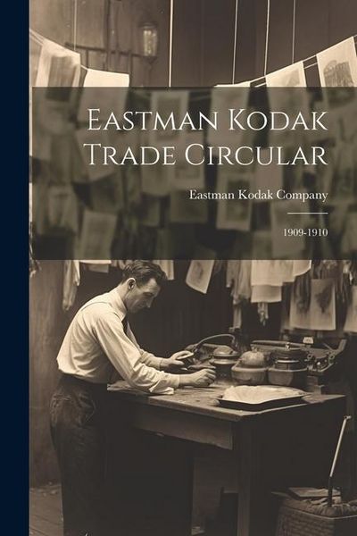 Produktbild: Eastman Kodak Trade Circular: 1909-1910