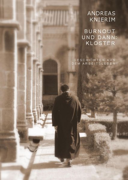 Produktbild: Burnout und dann: Kloster