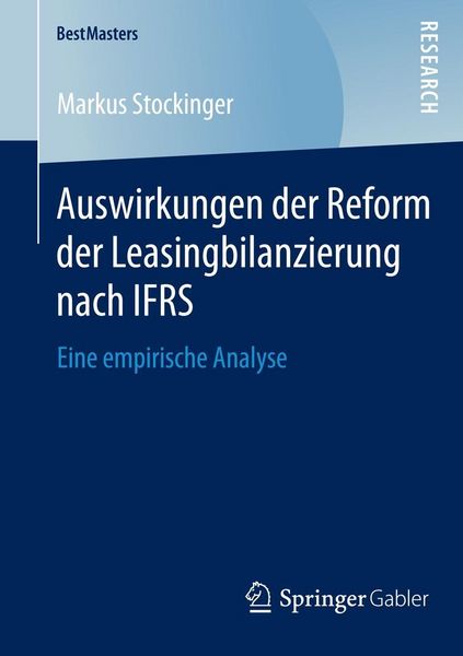Produktbild: Auswirkungen der Reform der Leasingbilanzierung nach IFRS