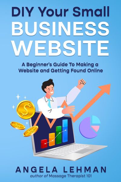 Produktbild: DIY Your Small Business Website: A Beginner's Guide to Making a Website and Getting Found Online