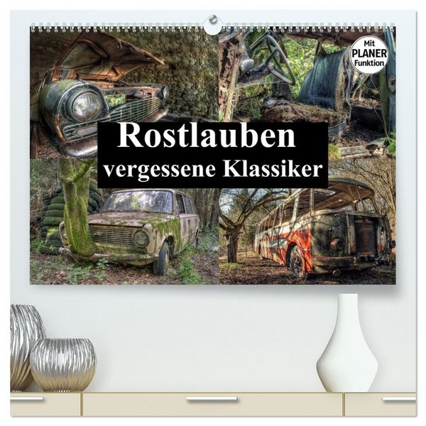 Produktbild: Rostlauben - vergessene Klassiker (hochwertiger Premium Wandkalender 2026 DIN A2 quer), Kunstdruck in Hochglanz