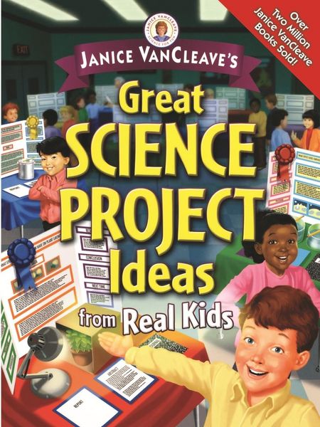 Produktbild: Janice Vancleave's Great Science Project Ideas from Real Kids